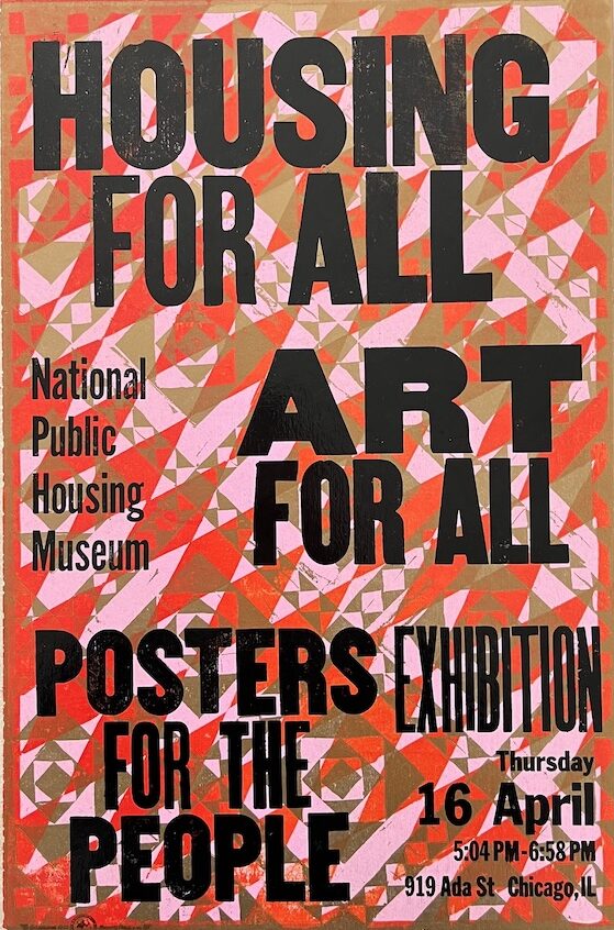 Letterpress poster reads Housing for All Art for all Posters for the People against a red pink and gold patterned background