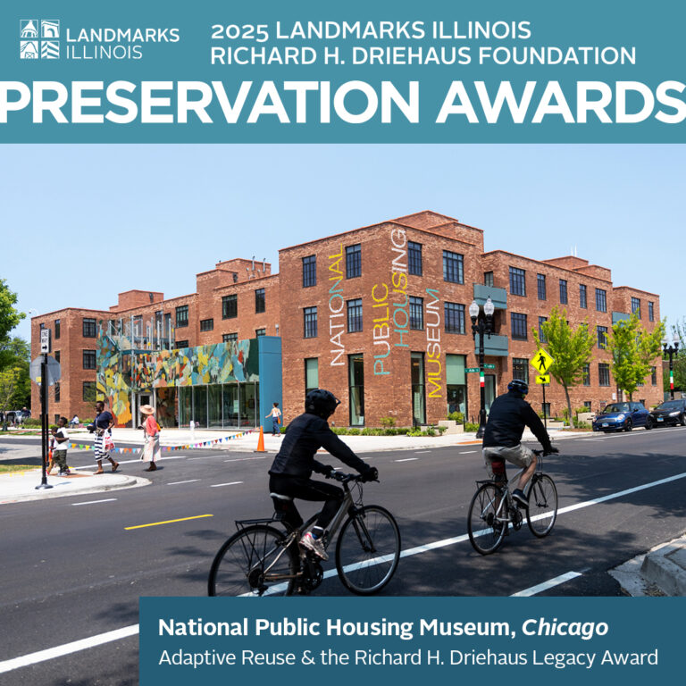 Graphic announcing Landmarks Illinois Richard H. Driehaus Foundation Preservation Awards to the National Public Housing Museum