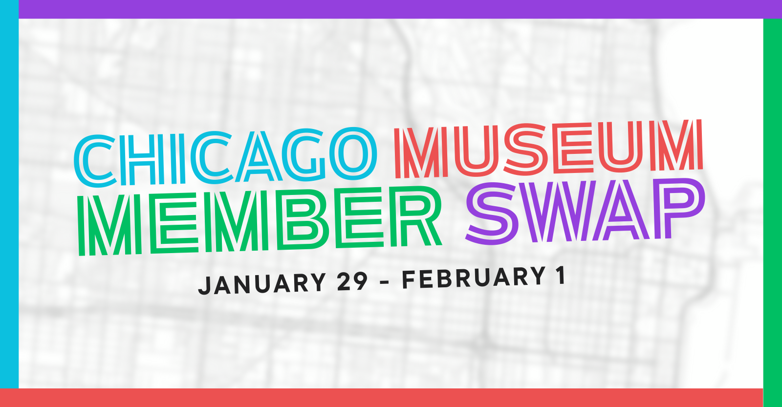 Chicago Museum Member Swap
