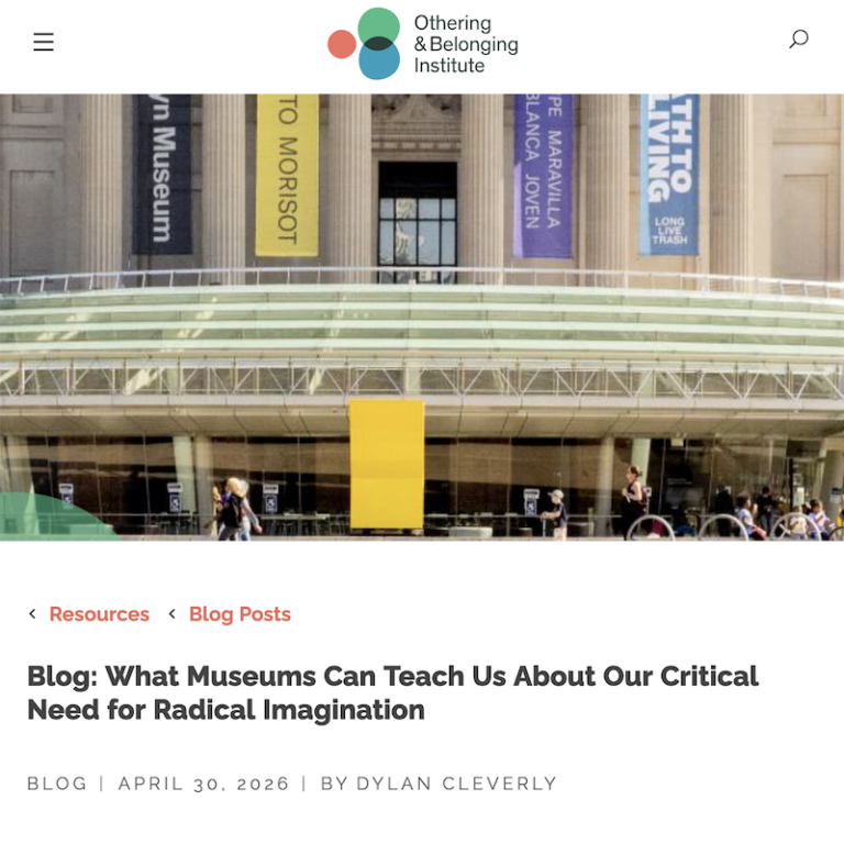Article screenshot with headline What Museums Can Teach Us About Our Critical Need for Radical Imagination