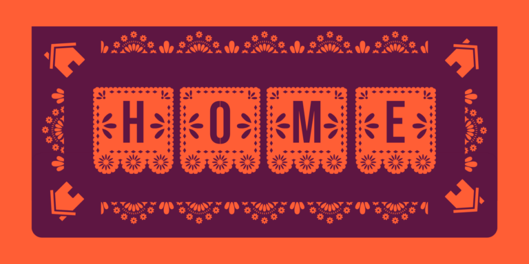 orange background with a purple paper picador banner with decorative edges and house cutouts at each corner. in the center is the word HOME spelled out in smaller paper picador banners.